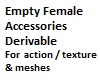 Empty Female Accessories