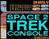 Trek Space Two Console