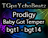 Prodigy-Baby Got Temper