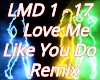 Love Me Like U Do Rmx