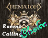 Ravens Calling/Crematory