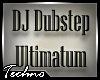 DJ Dubstep Ultimatum v1