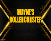 *DW* Wayne RollerCoaster