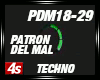 [4s] PATRON DEL MAL PT.2