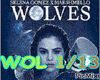 Selena Gomez- Wolves
