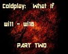 Coldplay:  What If