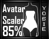 ~Y~85% Avatar Scaler