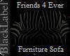 [B.L]Friends 4 Ever Sofa