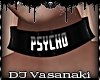 ○Choker Psycho