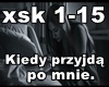Kiedy przyjdą po mnie