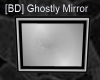 [BD] Ghostly Mirror