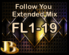 Follow You Extended Mix