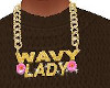 WAVY Lady Chain