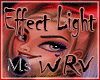 *Ms* Dj Light Effect WRV