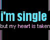 single but..my hearts..