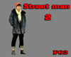 Street man 2