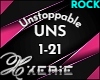 UNS Unstoppable -RockCVR