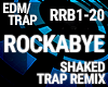 Trap Remix - Rockabye