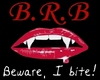BRB/I bite head sign