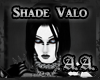 *AA* Shade Valo