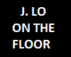 J. LO - On The Floor