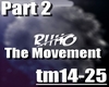 Riiho-The Movement Pt.2