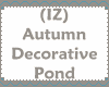 (IZ) Autumn Decor Pond