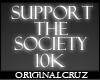 Support Society 10k
