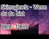 xH Skinny - WennDuDaBist