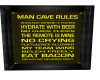 Man Cave Rules