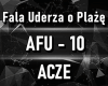 Acze - Fala uderza o ...