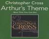 C Cross - Arthur's Theme