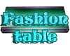 Fashion Table
