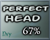 Perfect Head