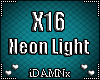 ❤ X16 >Neon Light<