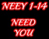 Need You (NEEY 1-14)