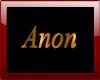 "Anon" gold sign