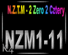 K4 N.Z.T.M - 2 Zero 2 Cz