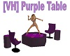 [VH] Purple Table