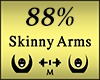 Skinny Arms
