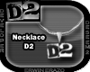 [D2] Necklace D2
