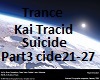 Kai Tracid Suicide 3