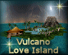 [my]Vulcano Love Island