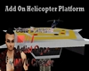 HelicopterPlatformAddOn
