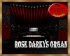 rose darks organ