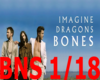 Imagine Dragons/ Bones