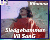 Rihanna-Sledgehammer|VB|