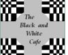 black and white cafe