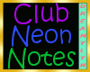 !D Club Neon Notes
