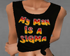 F. My Man Is A Sigma Tee